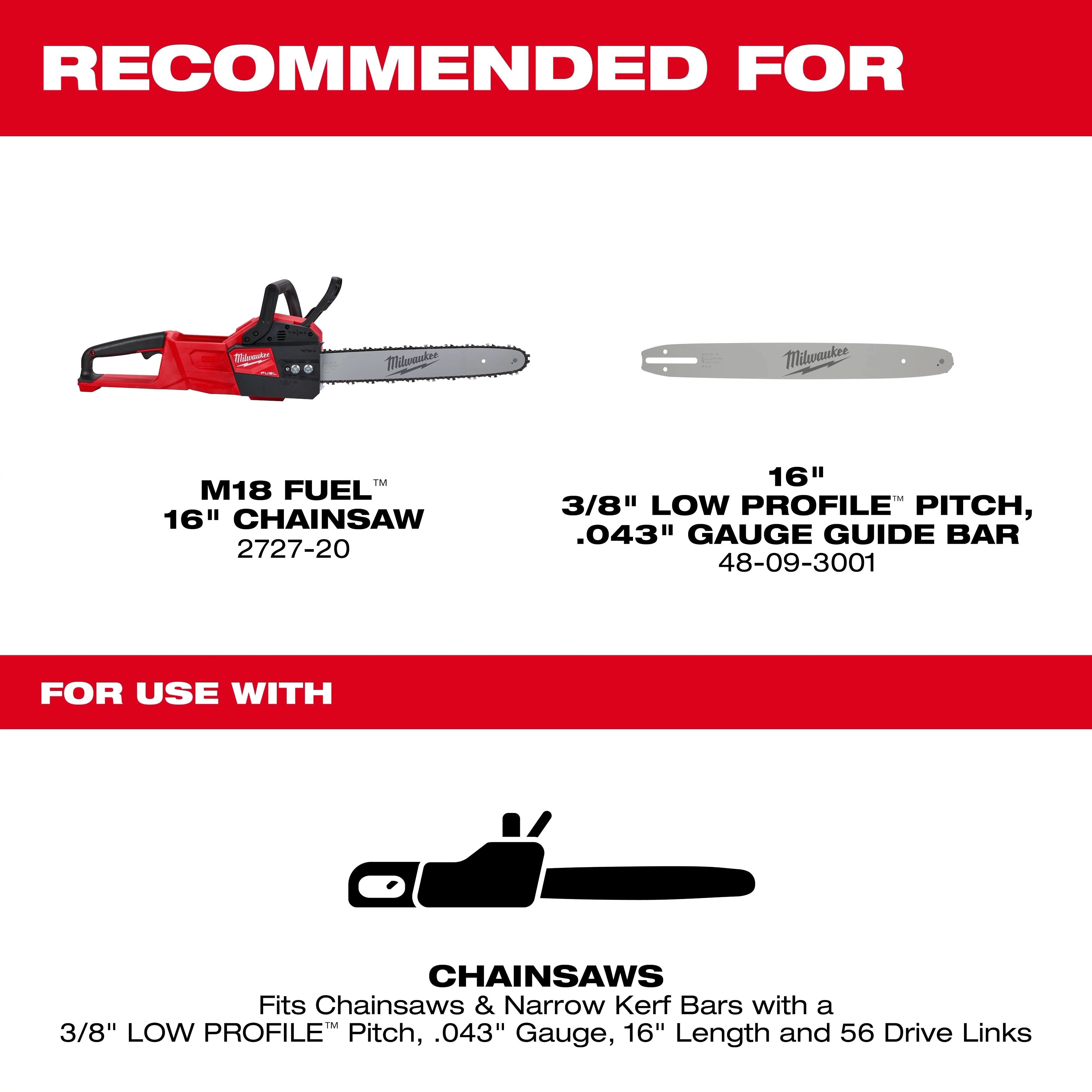 Milwaukee Chaîne de scie 16" 3/8" LOW PROFILE™ pas, calibre .043" 49-16-2715