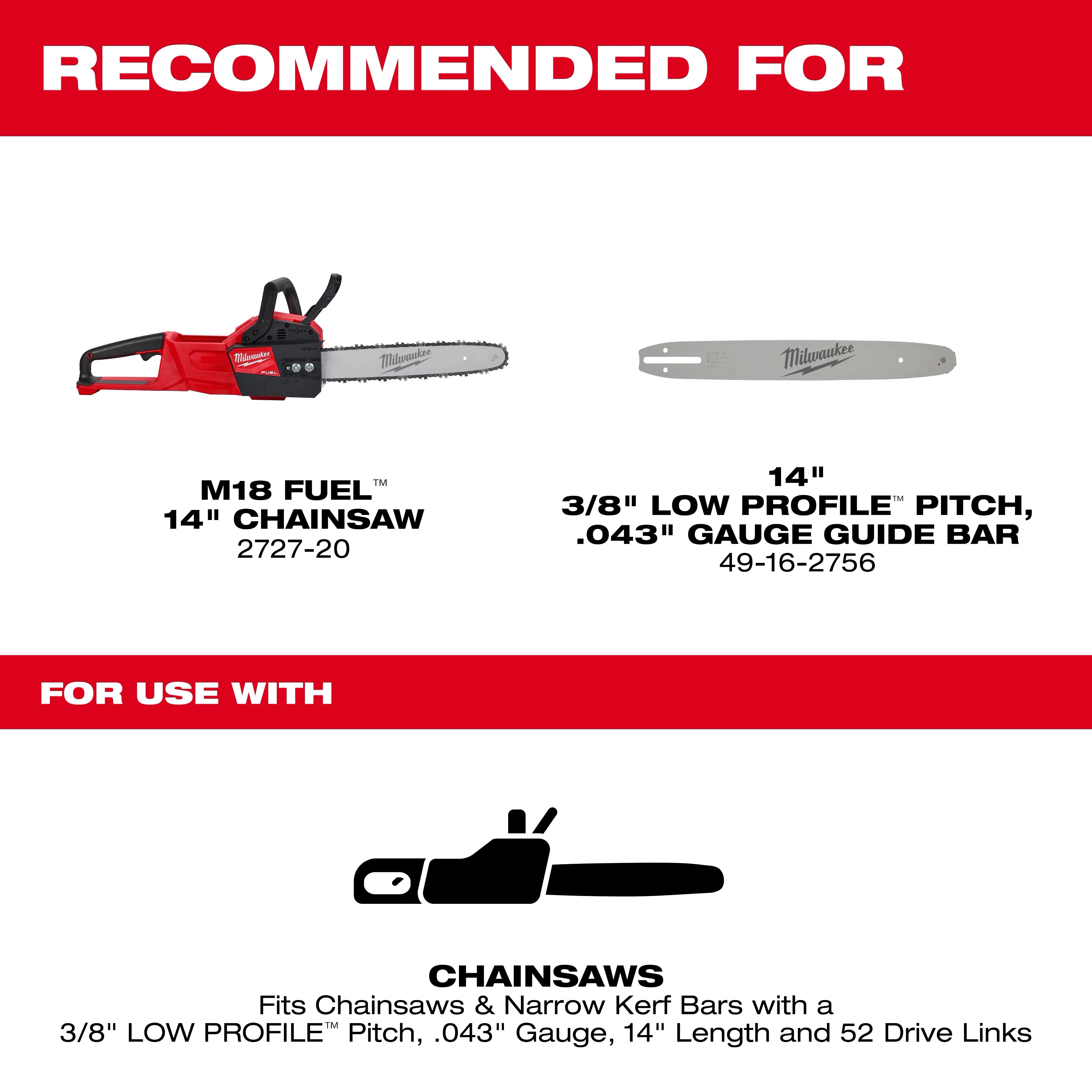 Milwaukee Chaîne de scie 14" 3/8" LOW PROFILE™ à pas, calibre .043" 49-16-2749
