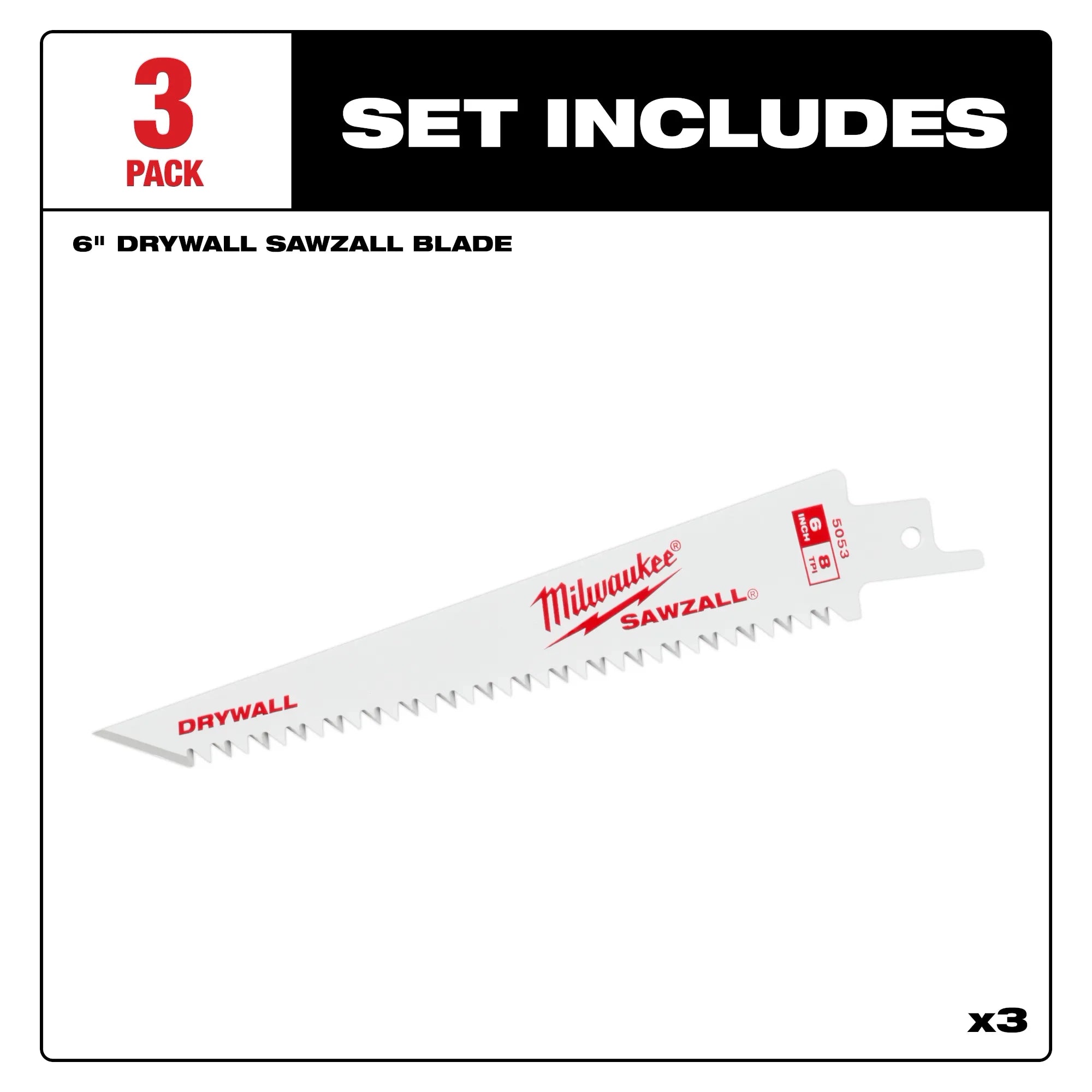 Milwaukee Lames SAWZALL™ pour plaques de plâtre 6 ” 8 dents par pouce (3 pièces) 48-00-5053